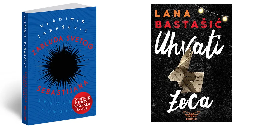 Dvojni knjiški prikaz: „Zabluda Svetog Sebastijana“ Vladimira Tabaševića & „Uhvati zeca“ Lane Bastašić