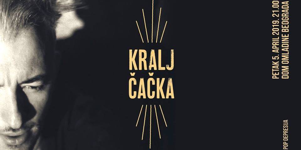 Koncert Kralja Čačka u Domu omladine
