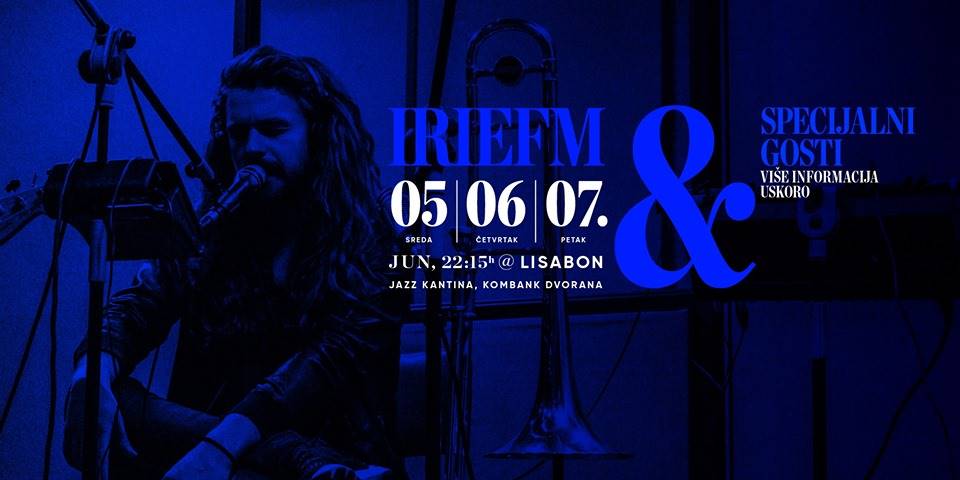 irieFM Rezidentura u Jazz klubu Kombank dvorane