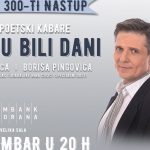 Nebojša Dugalić i Boris Pingović najavili 300. kabare „Da to su bili dani"