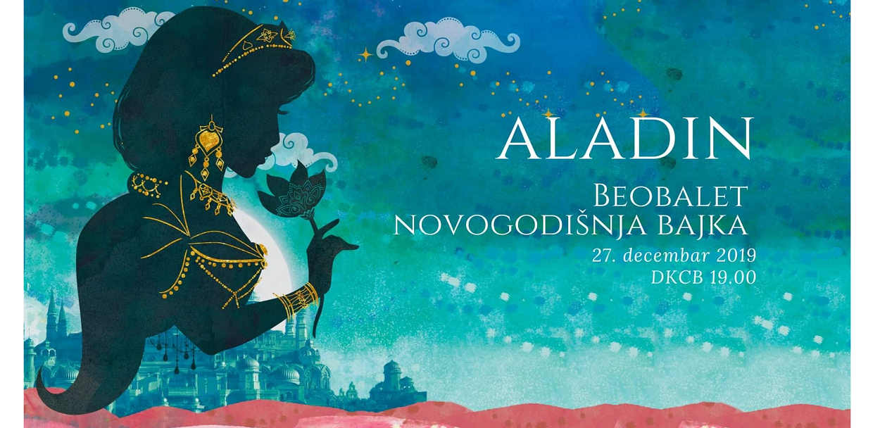 Baletska novogodišnja bajka „Aladin“ u Dečjem kulturnom centru