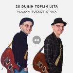 Muzička recenzija: Vladan Vučković Paja „20 dugih toplih leta“ (Multimediamusic)