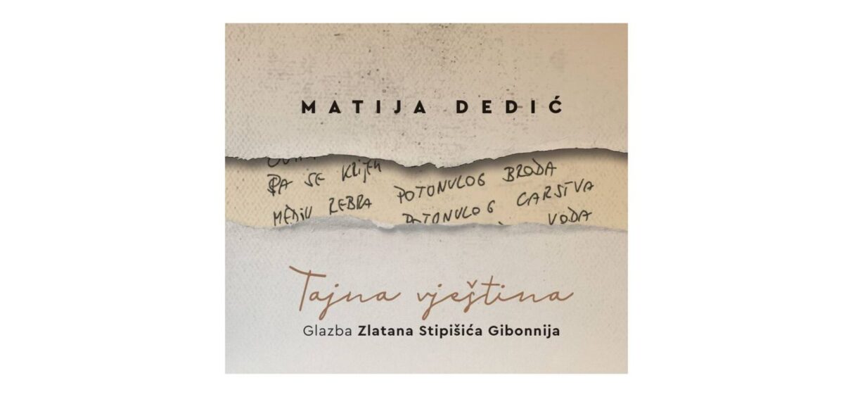 Muzička recenzija: Matija Dedić „Tajna vještina – glazba Zlatana Stipišića – Gibonnija“ (Crorec 2020)