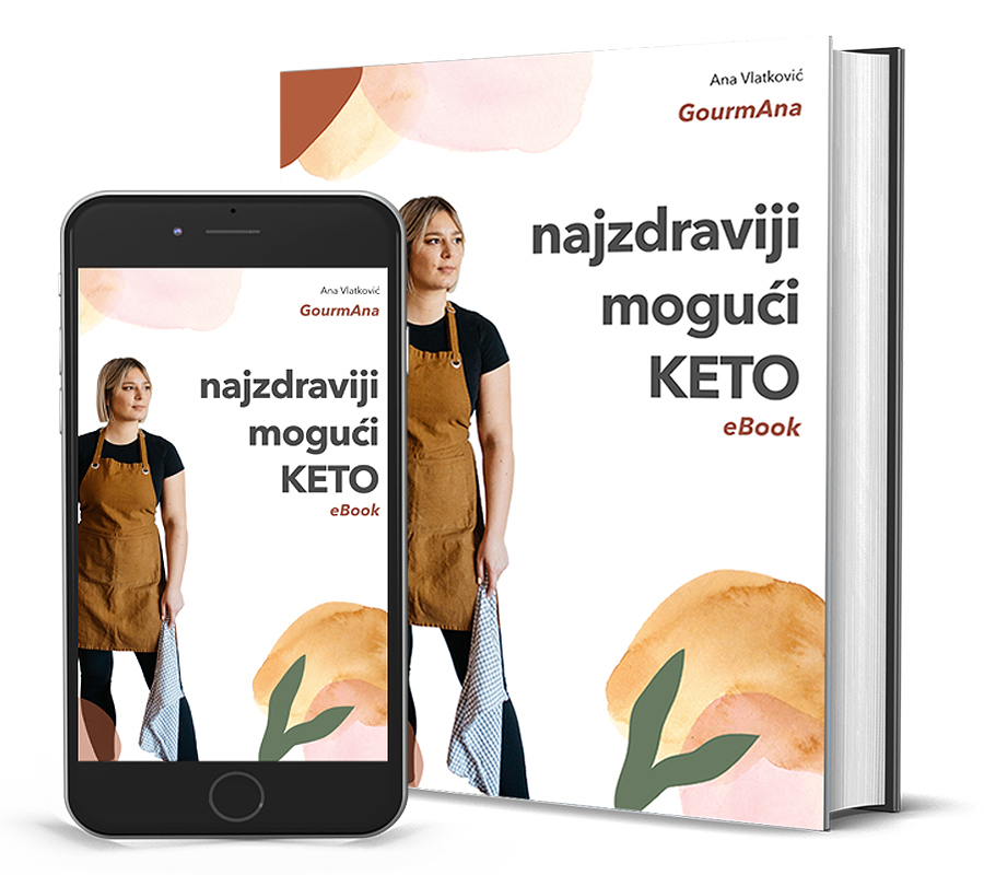Najzdraviji mogući KETO eBook - nova knjiga food blogerke GourmAna