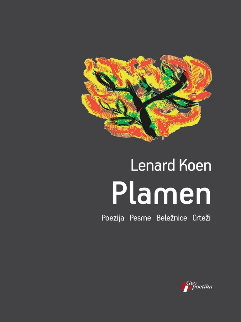 Prikaz knjige „Plamen“ Lenarda Koena: Tamo gore usred gore partizanske vatre gore...