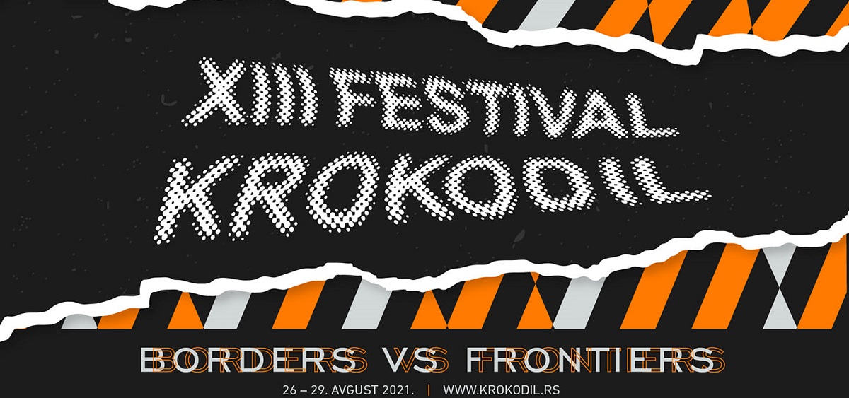 13. Festival KROKODIL – Borders Vs. Frontiers