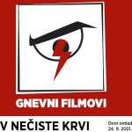 Gnevni filmovi: Greh i gnev nečiste krvi