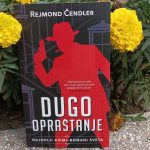 Književni klasici u novom ruhu: „Dugo opraštanje“ Rejmonda Čendlera je esencija krimi-žanra