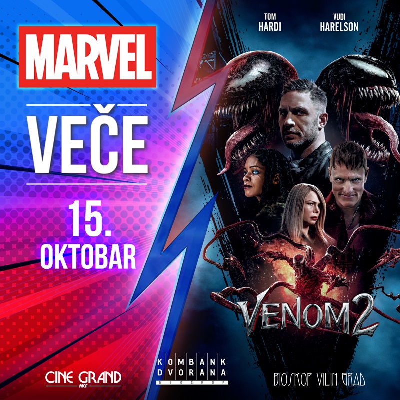 Novo „Marvel veče“ u Kombank dvorani, Cine Grandu i Vilinom gradu uz film „Venom 2“