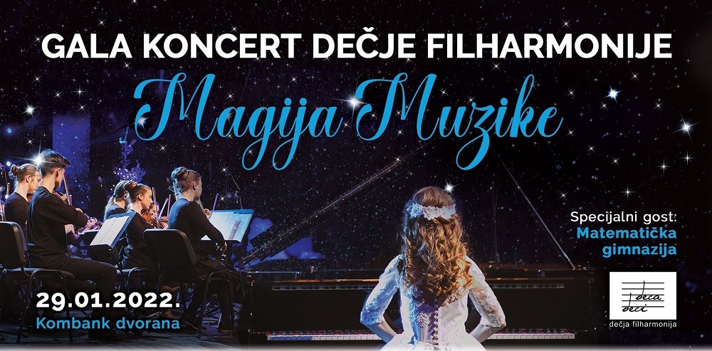 Gala koncert Dečije Filharmonije „Magija Muzike“ u Kombank dvorani