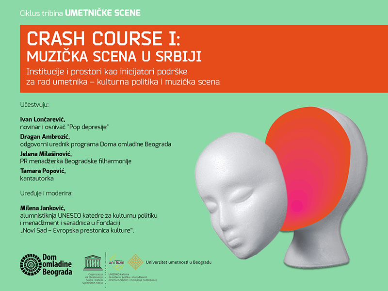 Tribina: „CRASH COURSE I: Muzička scena u Srbiji”