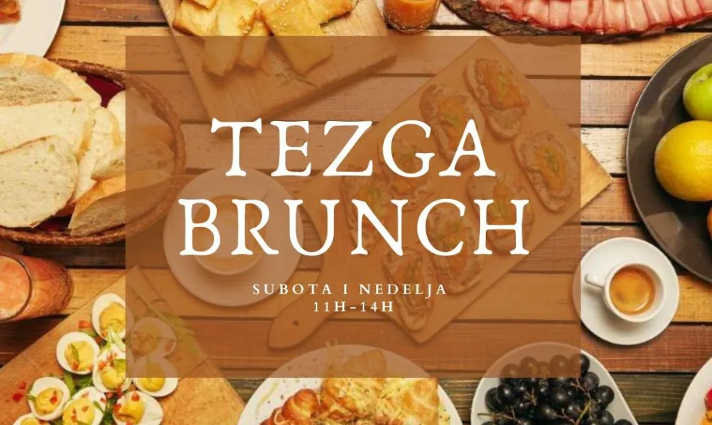 Vikend branč u Tezgi