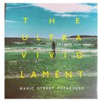 Muzička recenzija: Manic Street Preachers „The Ultra Vivid Lament‟ (Columbia/Menart)