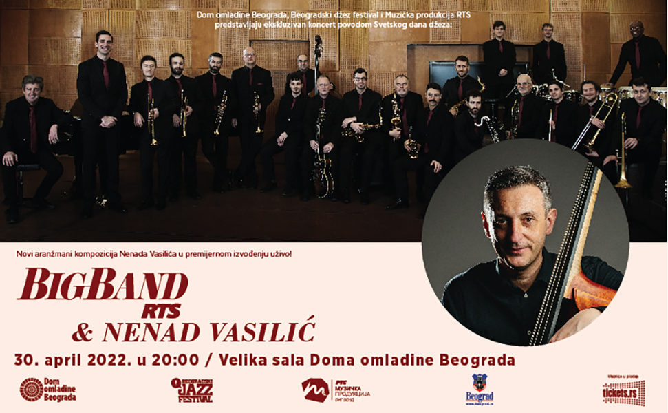 Svetski dan džeza: Big Bend RTS i Nenad Vasilić