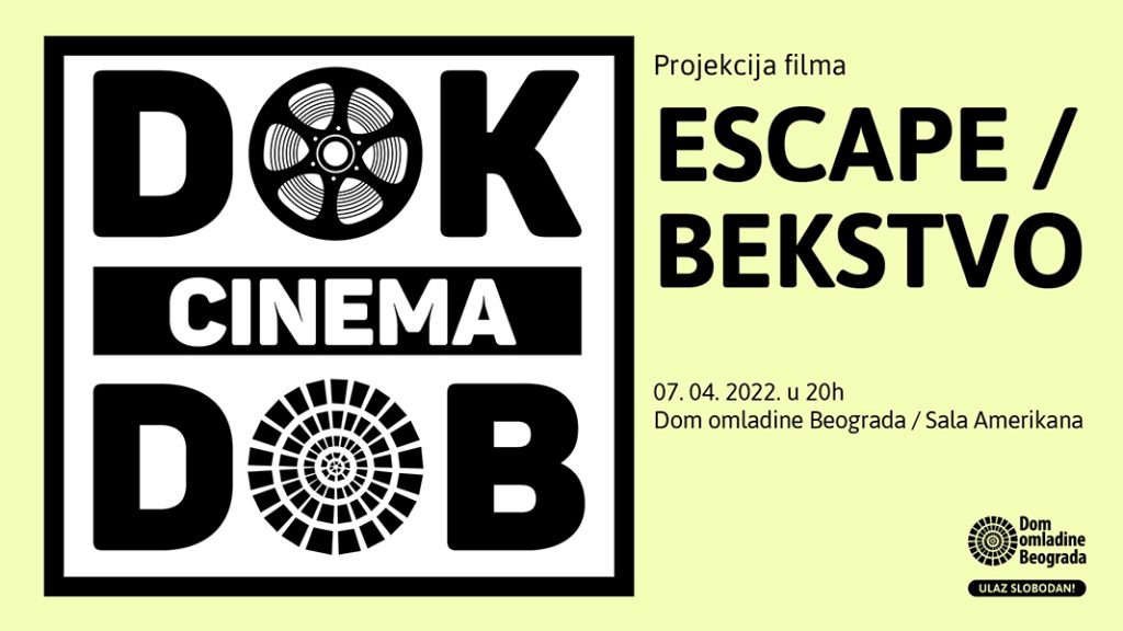 DOK CINEMA DOB: Film „Escape” Darka Lungulova