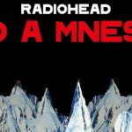 Muzička recenzija: Radiohead „Kid A mnesia‟ (XL Recording/Multimedija)