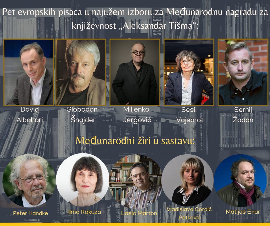 Pet evropskih pisaca u najužem izboru za Međunarodnu nagradu za književnost „Aleksandar Tišma“