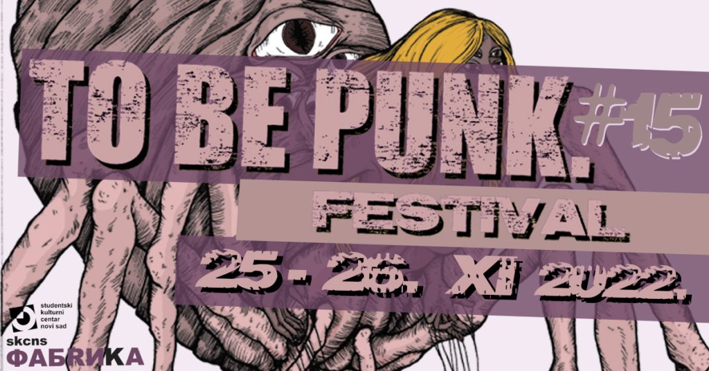 XV To Be Punk.Festival. u Novom Sadu