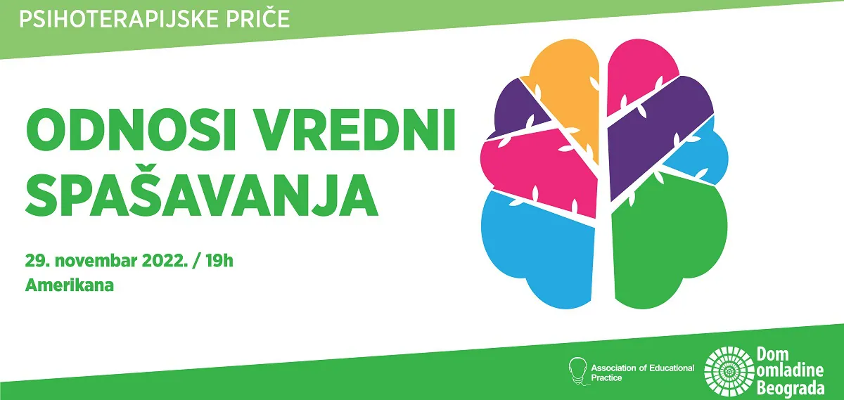 Tribina „Odnosi vredni spašavanja" u okviru Psihoterapijskih priča