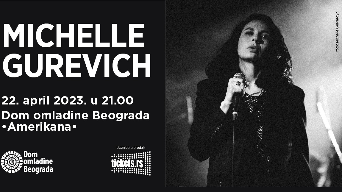 Michelle Gurevich 22. aprila u Domu omladine Beograda