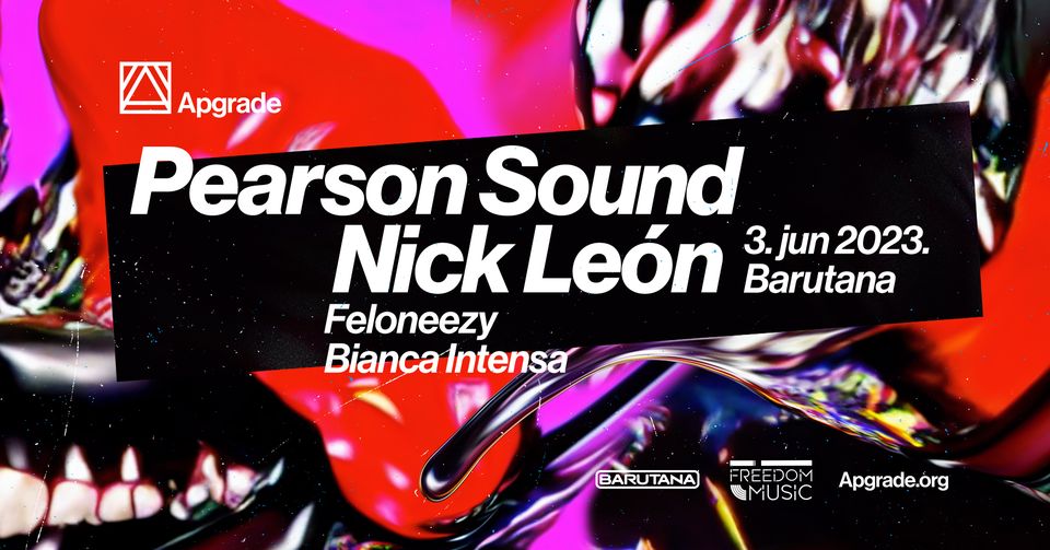 Apgrade with Pearson Sound & Nick León