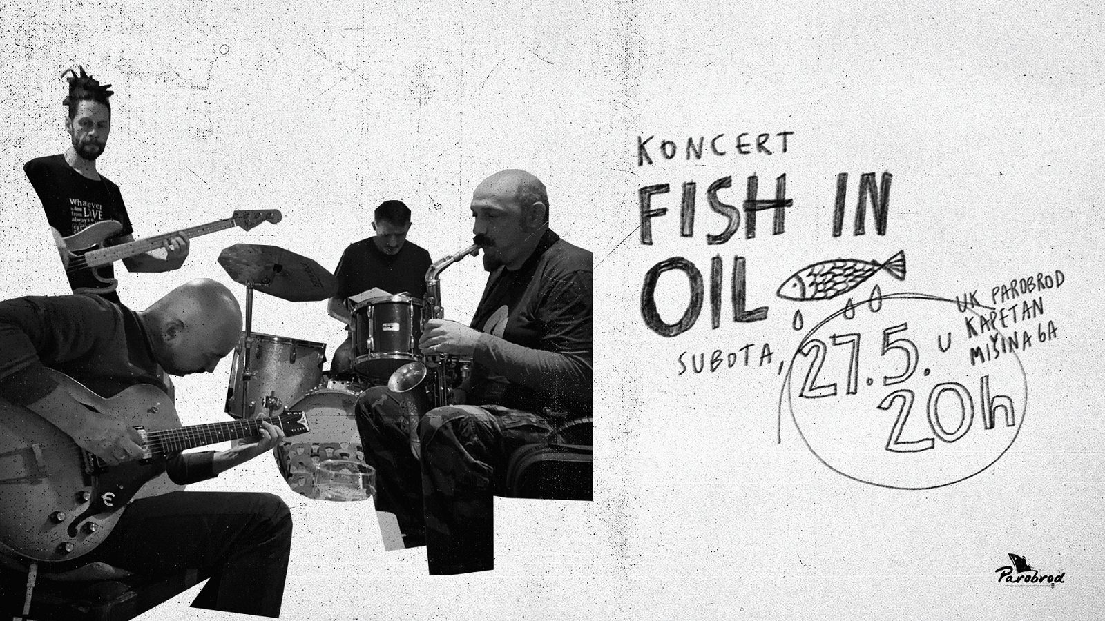 Koncert Fish in Oil u Parobrodu