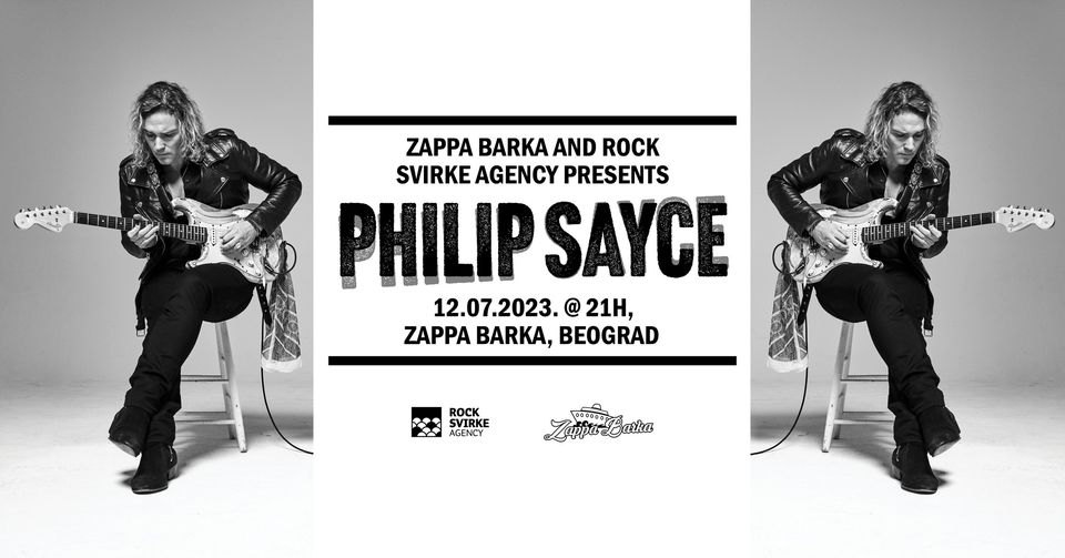 Philip Sayce (USA/CAN) / Zappa Barka, Belgrade
