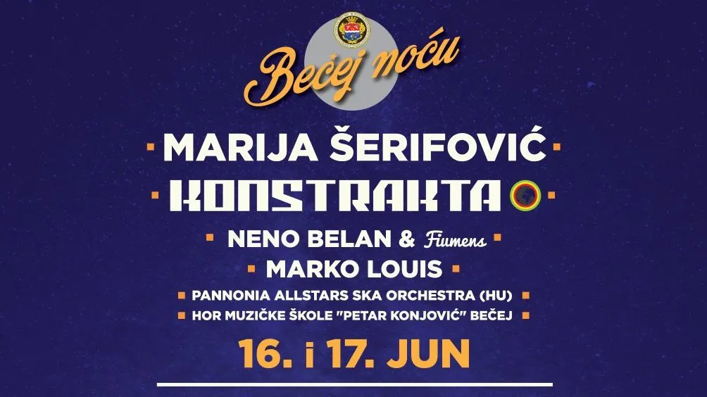 “BEČEJ NOĆU 2023” – BESPLATNI KONCERTI MUZIČKIH ZVEZDA ZA SVE GENERACIJE