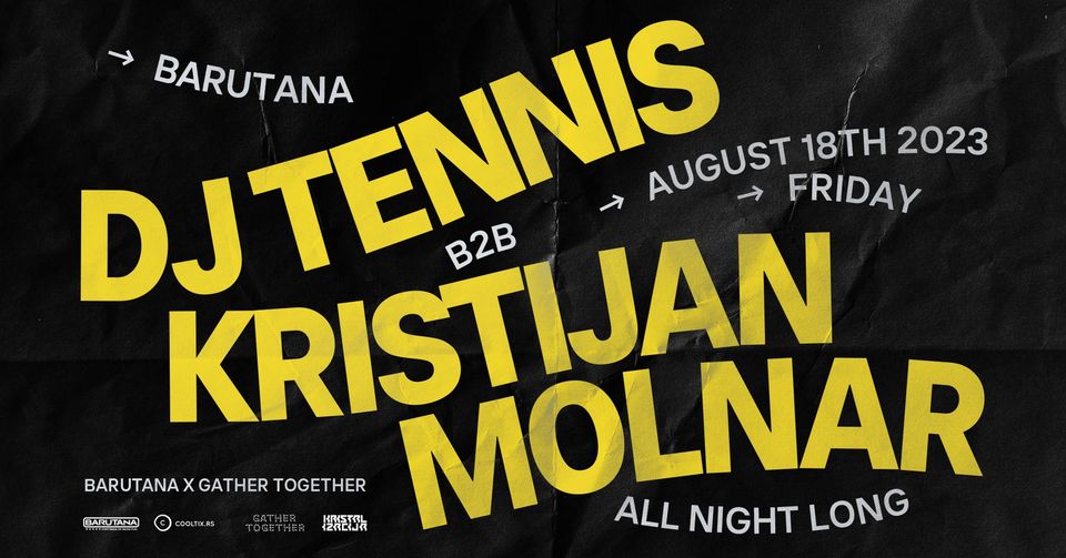 DJ TENNIS b2b KRISTIJAN MOLNAR / Barutana 18.08.