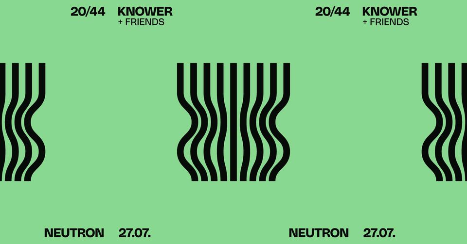 Knower + Neutron • 20/44 •