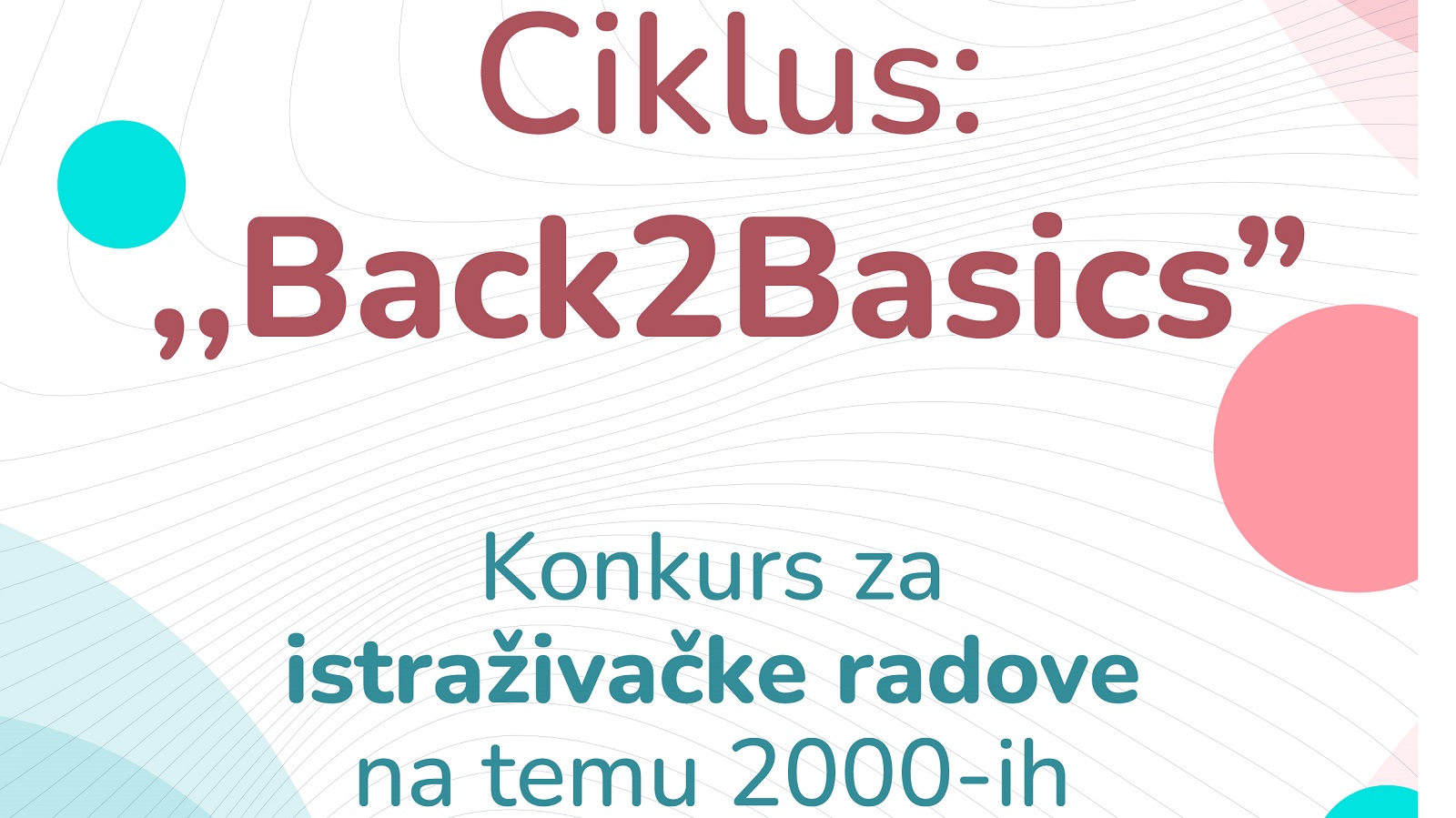 Konkurs za istraživače u oblasti društvenih nauka za publikaciju i projekat „Back2Basics" na temu 2000-ih