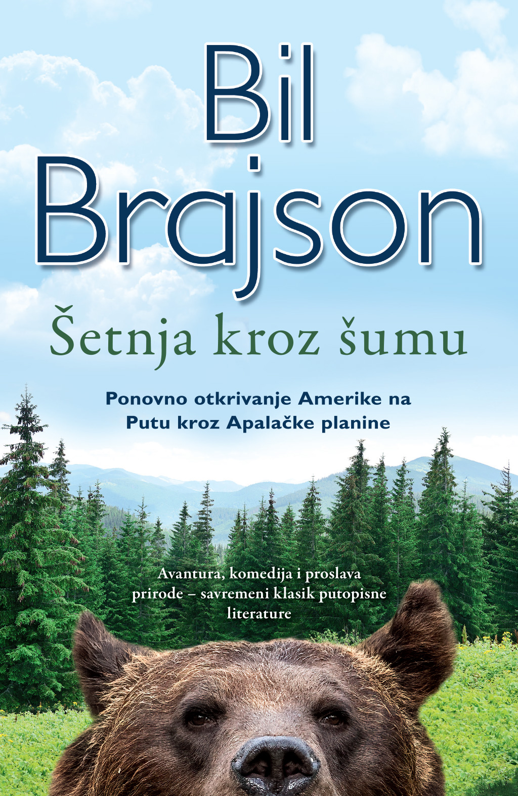 Krenite na još jedno uzbudljivo putovanje sa Bilom Brajsonom – „Šetnja kroz šumu“