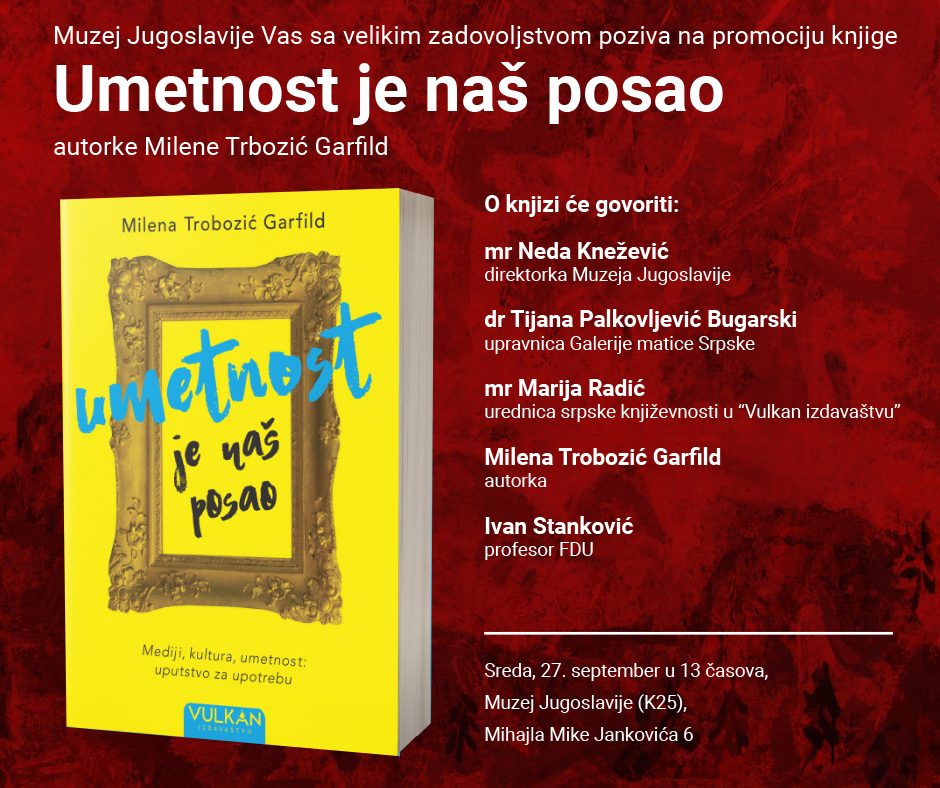 Promocija knjige „Umetnost je naš posao“ autorke Milene Trobozić Garfild u Muzeju Jugoslavije