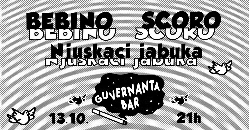 Bebino & Scoro + Njuškači Jabuka // Guvernanta drinks // 13. 10