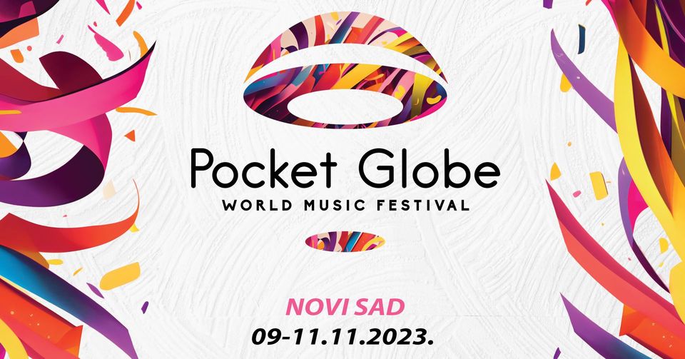Pocket Globe // SKCNS Fabrika (Novi Sad) // 9. - 11.Novembar