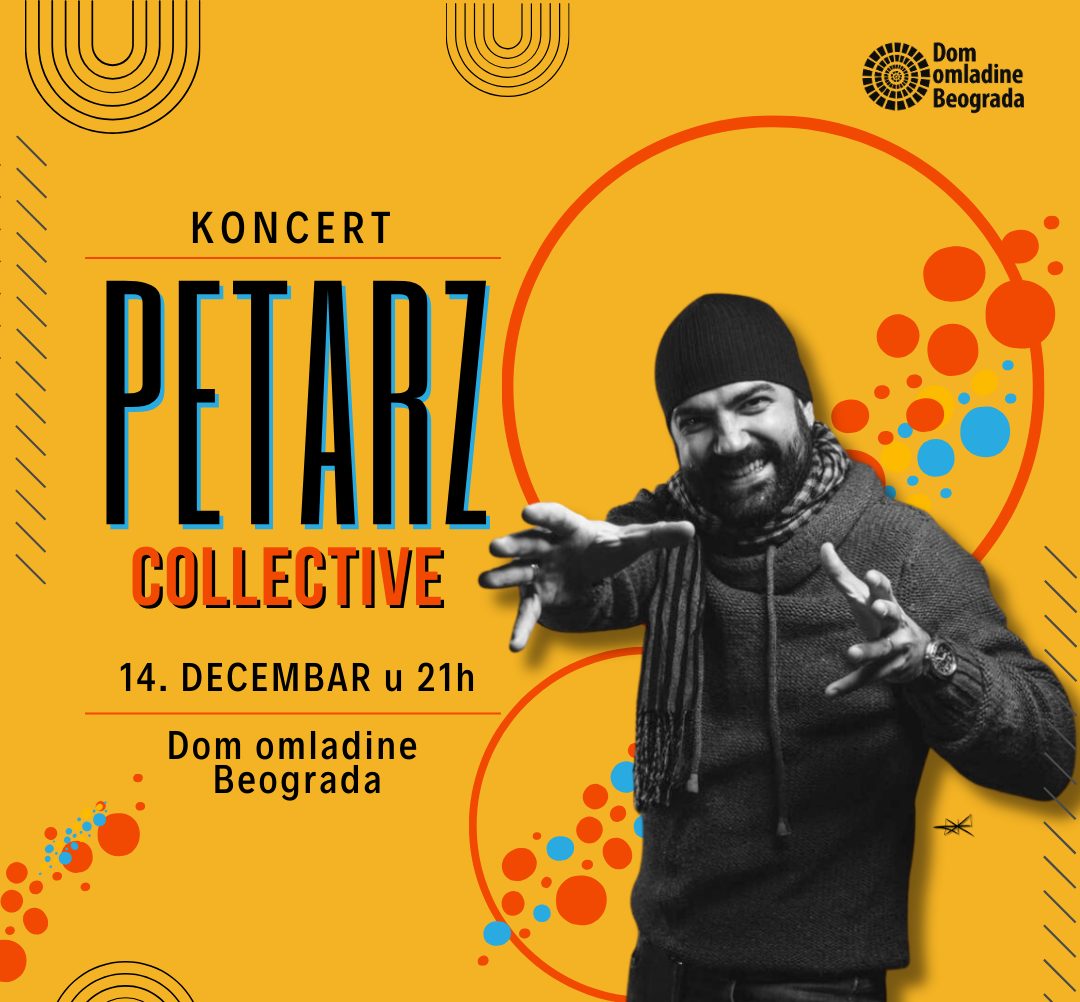PetarZ Collective // Dom omladine Beograda
