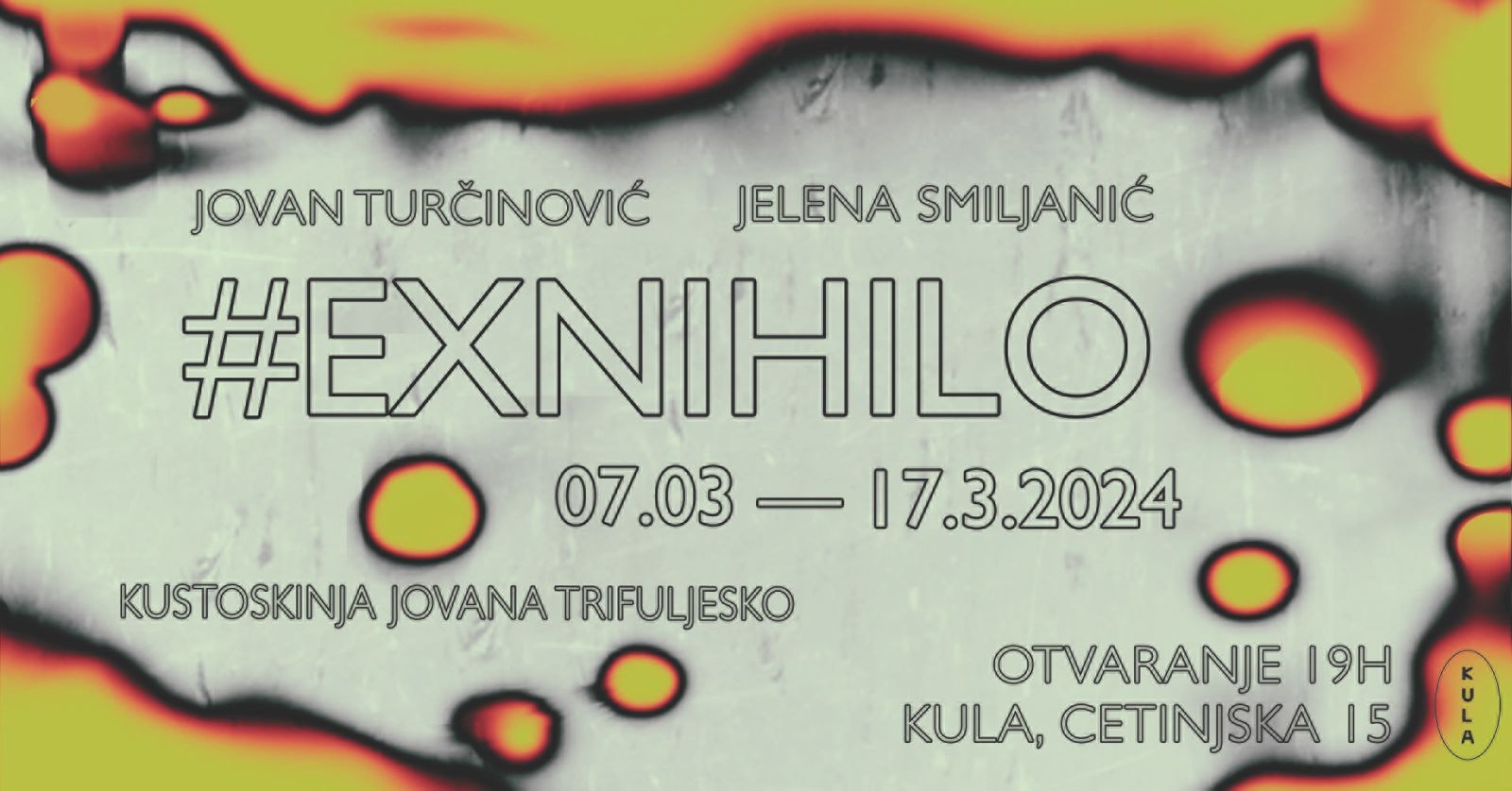Ex Nihilo // Kula Cetinjska // 07.03-17.03.