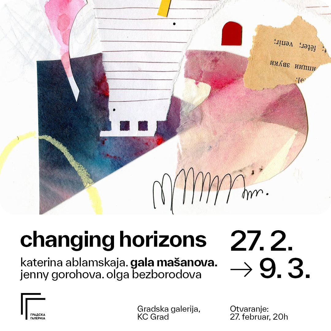 "Changing Horizons" // KC Grad // 27.02-09.03.
