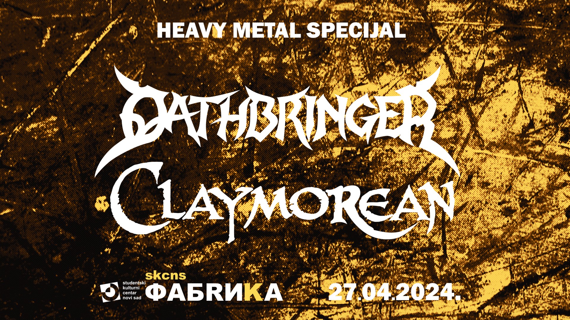 Oathbringer & Claymorean // SKCNS Fabrika // 27.04.