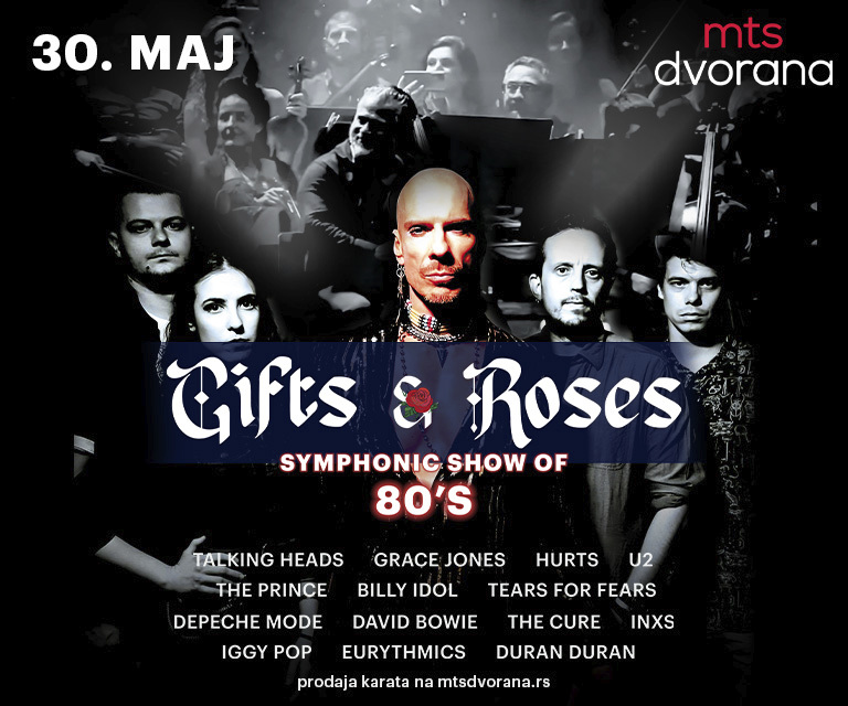 Gifts & Roses, symphonic show of 80's // mts Dvorana // 30.05.