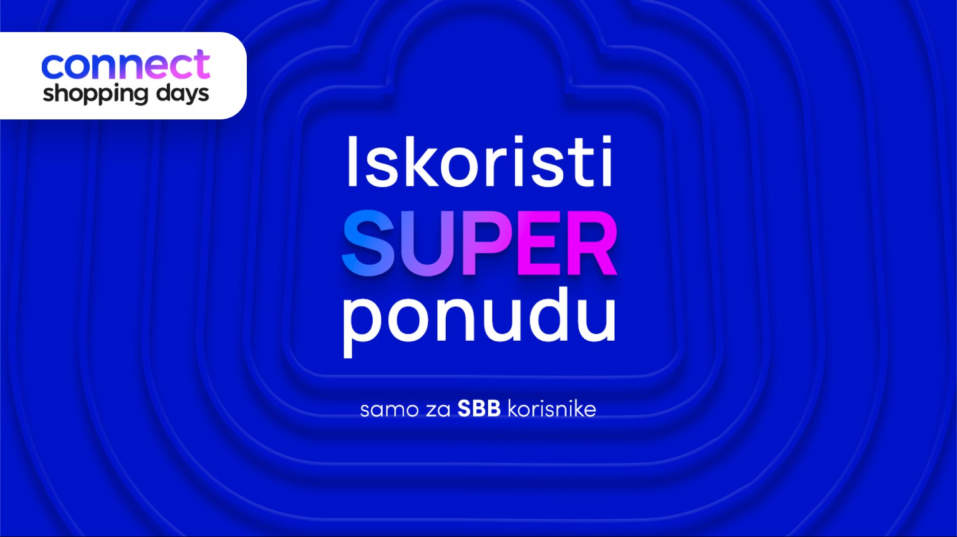 SBB: Super pogodnosti uz Connect Shopping dane i shoppster.rs