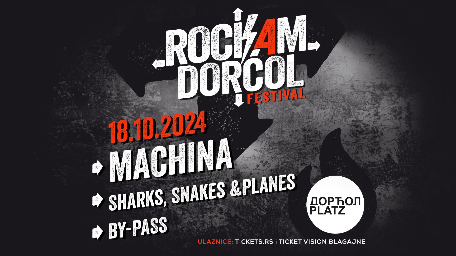 Rockam Dorćol 4: [MACHINA], Sharks, Snakes and Planes, By-Pass // Dorćol Platz // 18.10.