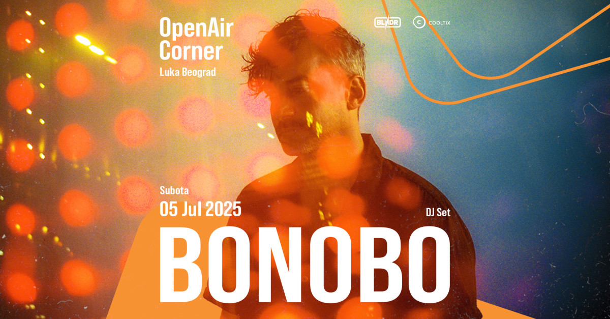 Bonobo // Luka Beograd // 05.07.