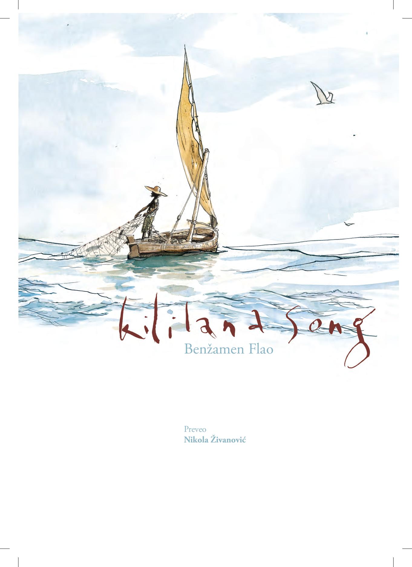 „Kililana Song“: Napredak je nezaustavljiv