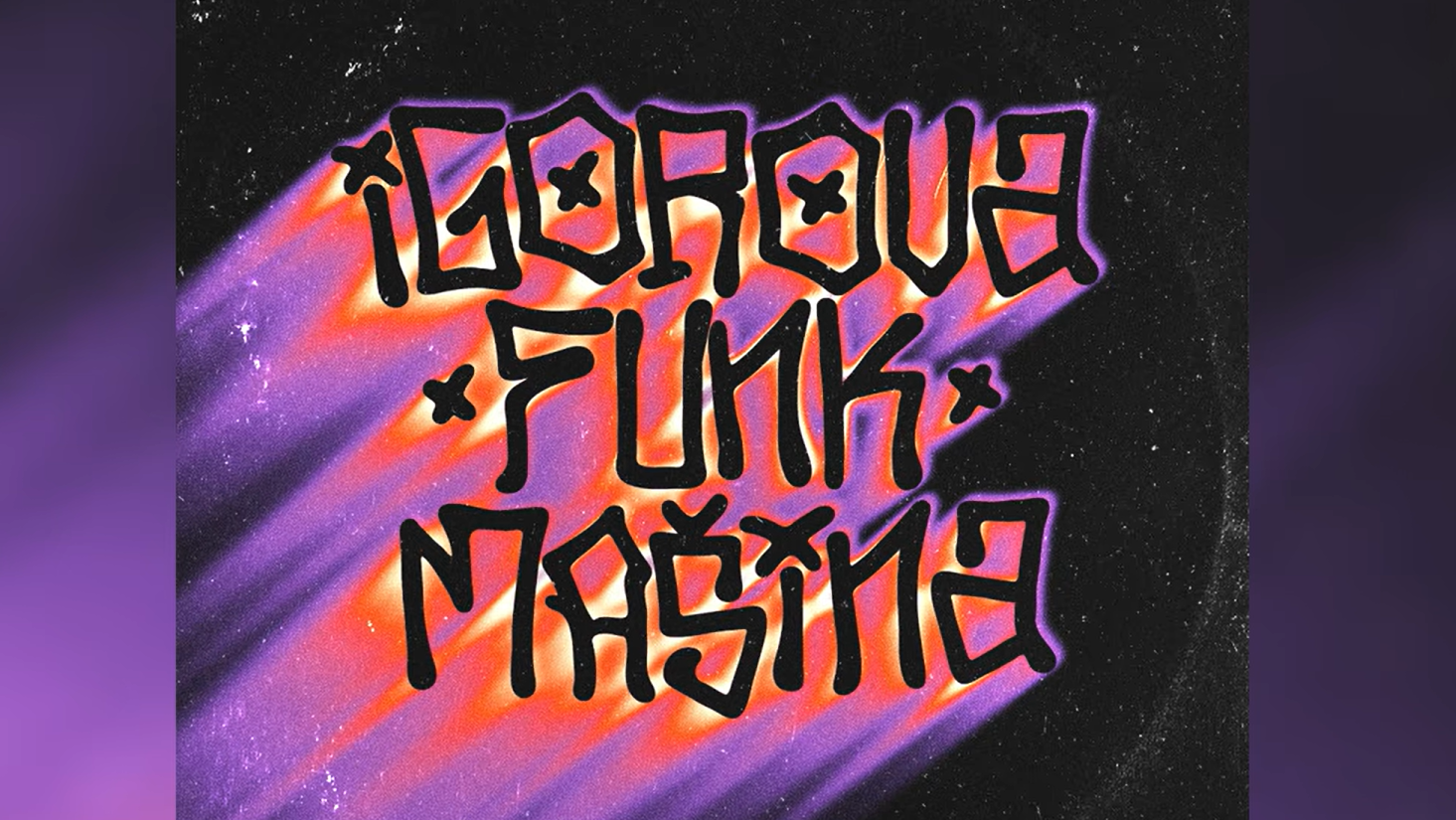igorova funk mašina